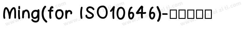 Ming(for ISO10646)字体转换